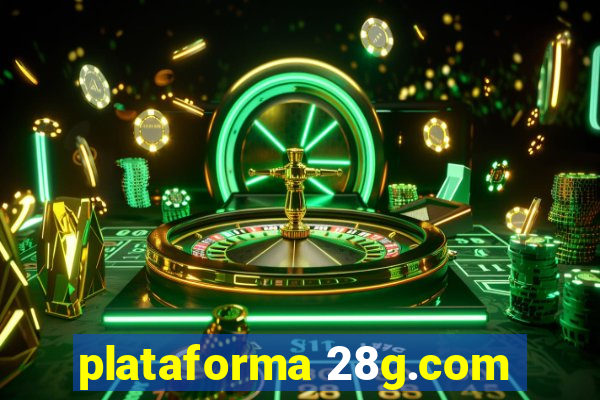 plataforma 28g.com