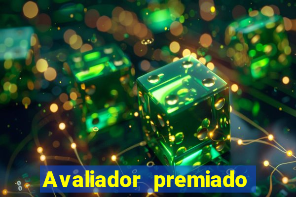 Avaliador premiado reclame aqui