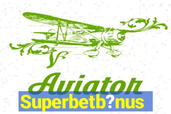 Superbetb?nus