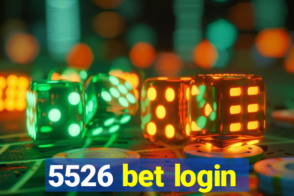 5526 bet login