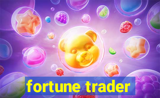 fortune trader