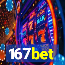 167bet