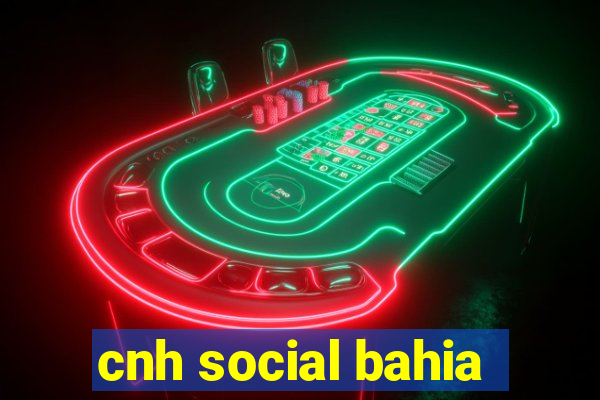 cnh social bahia