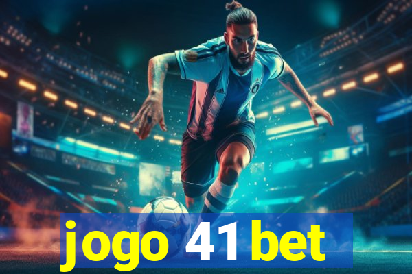 jogo 41 bet