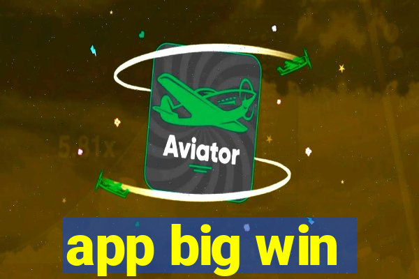 app big win