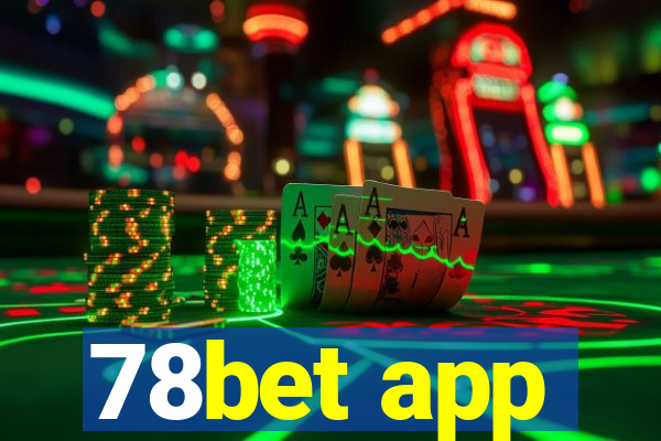 78bet app