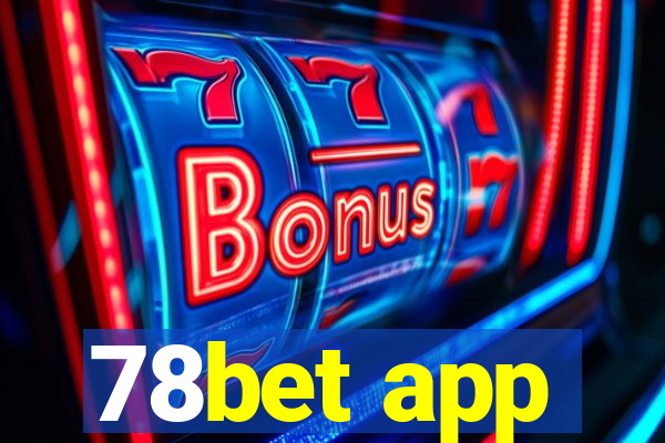 78bet app