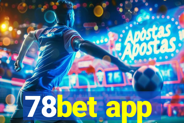 78bet app