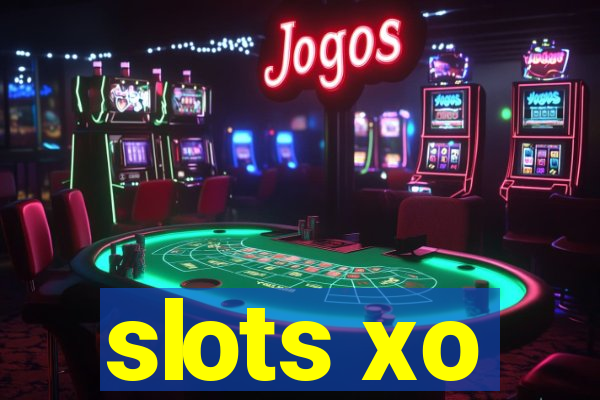 slots xo