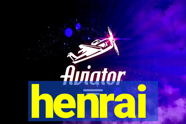 henrai