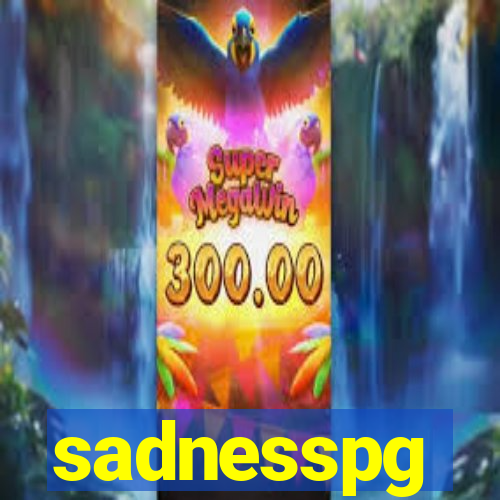 sadnesspg