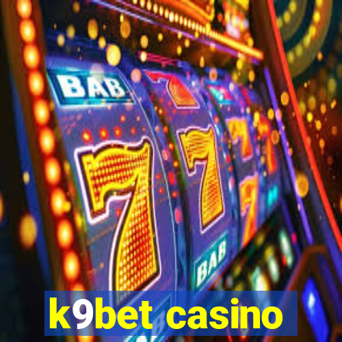 k9bet casino