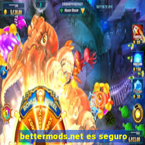 bettermods.net es seguro