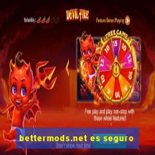 bettermods.net es seguro