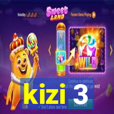 kizi 3