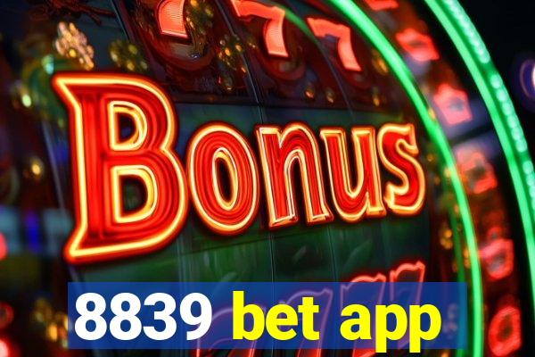 8839 bet app