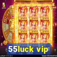 55luck vip