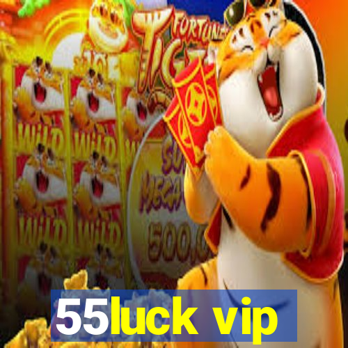 55luck vip