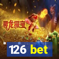 126 bet