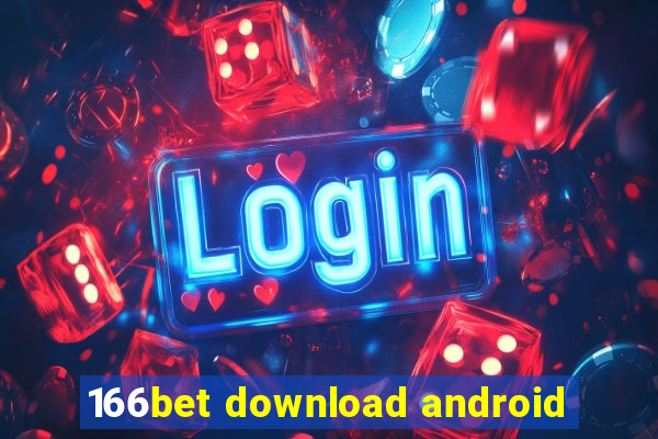 166bet download android