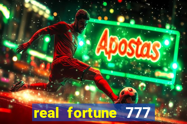 real fortune 777 paga mesmo