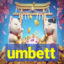 umbett