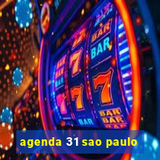 agenda 31 sao paulo