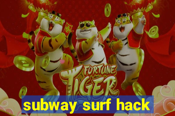 subway surf hack