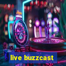 live buzzcast