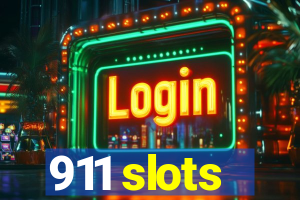 911 slots