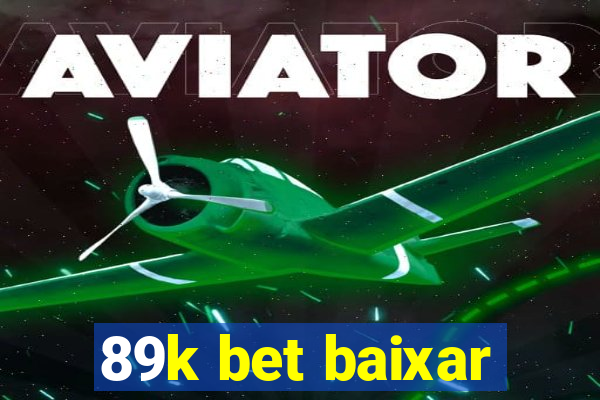 89k bet baixar