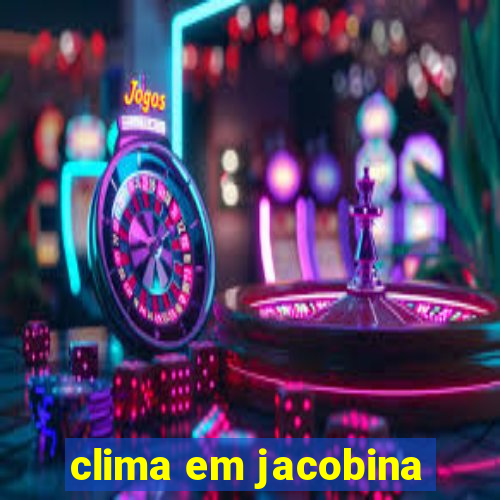 clima em jacobina