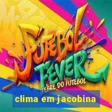 clima em jacobina