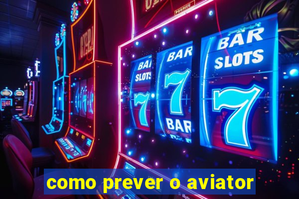 como prever o aviator