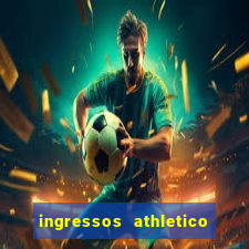 ingressos athletico x flamengo