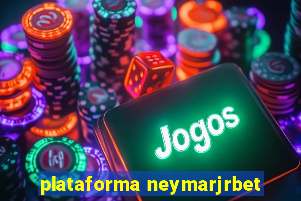 plataforma neymarjrbet