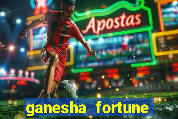 ganesha fortune minutos pagantes