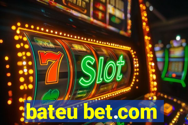 bateu bet.com