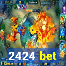 2424 bet