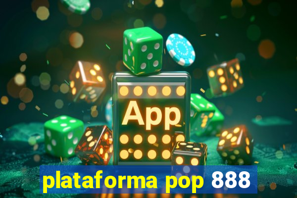 plataforma pop 888