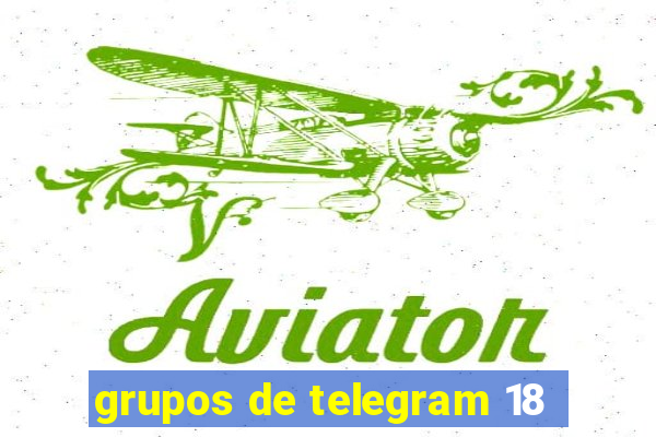 grupos de telegram 18