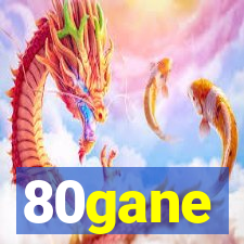 80gane