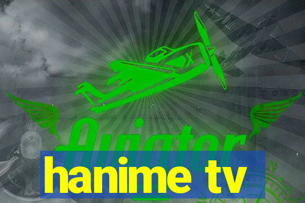 hanime tv