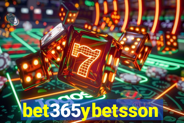 bet365ybetsson