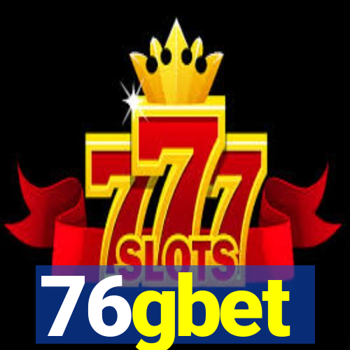 76gbet