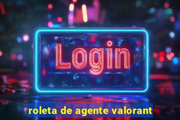 roleta de agente valorant