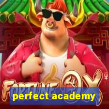 perfect academy