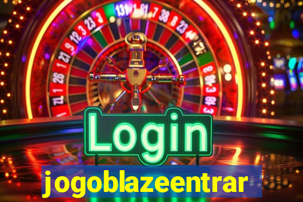 jogoblazeentrar