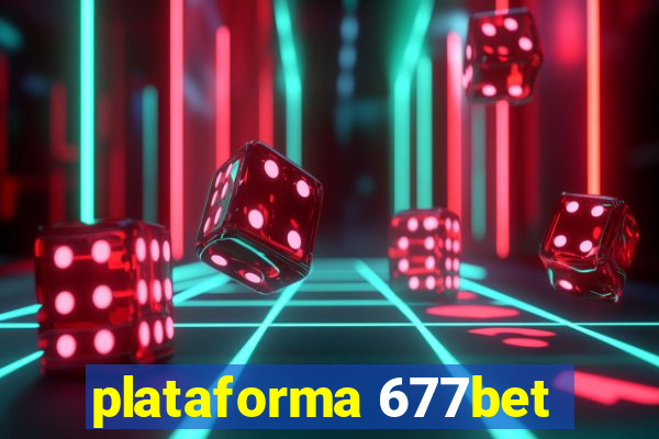 plataforma 677bet