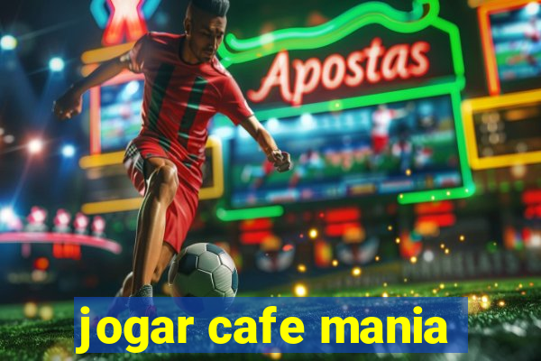 jogar cafe mania